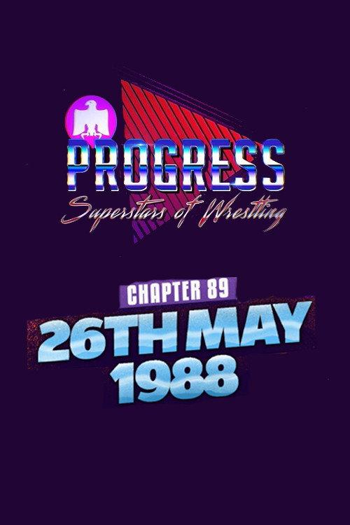 PROGRESS Chapter 89: 26th May 1988 2019 official movie poster