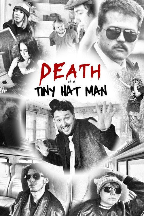 Death of a Tiny Hat Man 2025 official movie poster