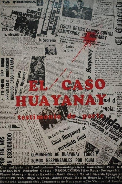 El Caso Huayanay: Testimonio de Parte 1980 official movie poster