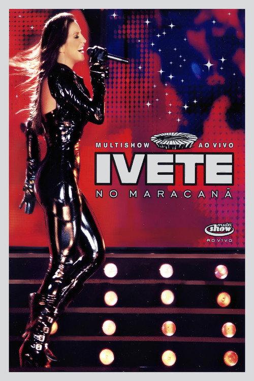 Multishow ao Vivo: Ivete no Maracanã 2007 official movie poster