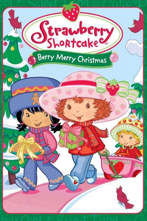 Strawberry Shortcake: Berry, Merry Christmas 2003 official movie poster