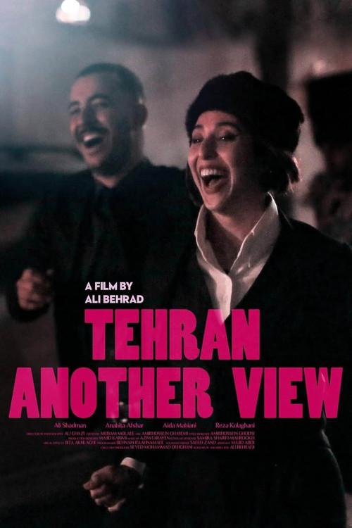 Tehran Another View 2025 official movie poster