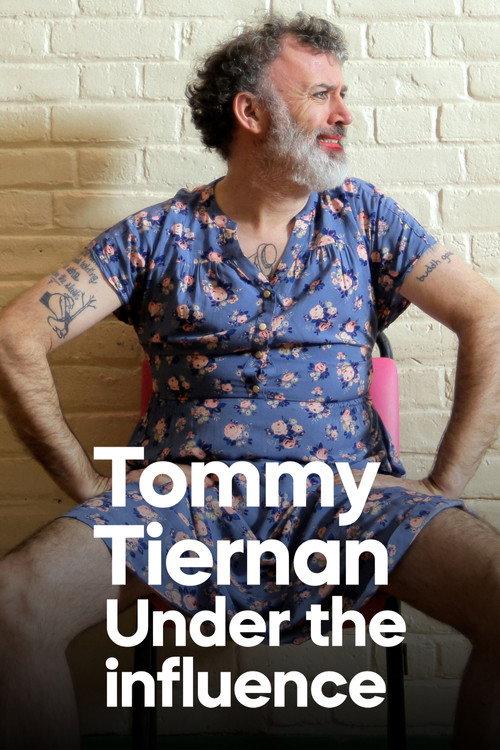 Tommy Tiernan: Under the Influence 2018 official movie poster
