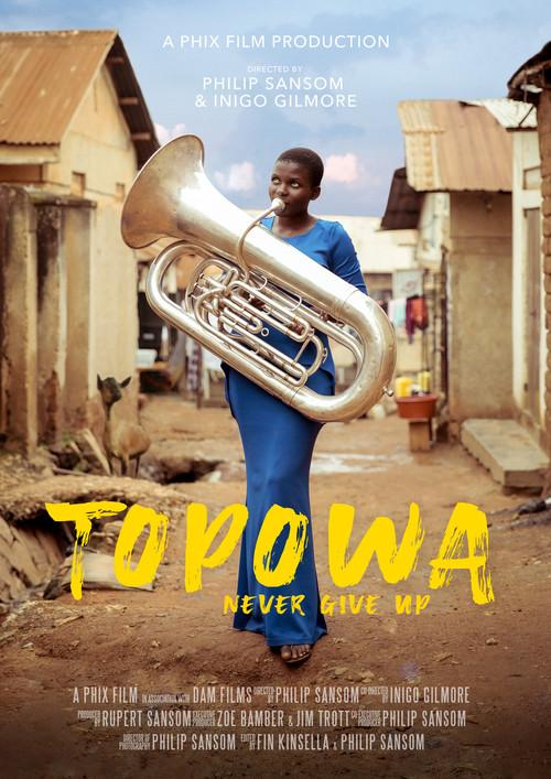 Topowa! Never Give Up 2020 official movie poster