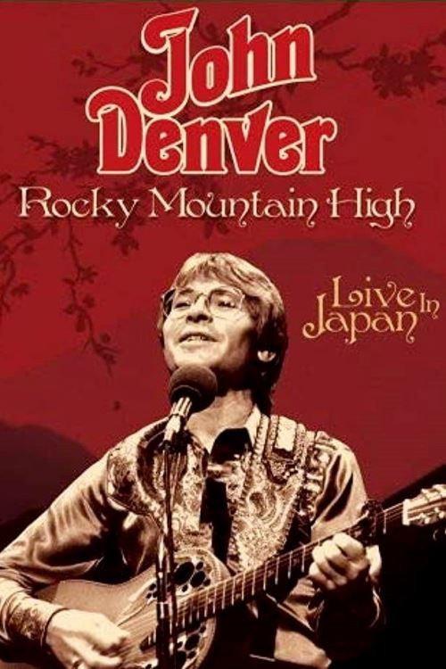 John Denver: Rocky Mountain High - Live in Japan 2003 official movie poster