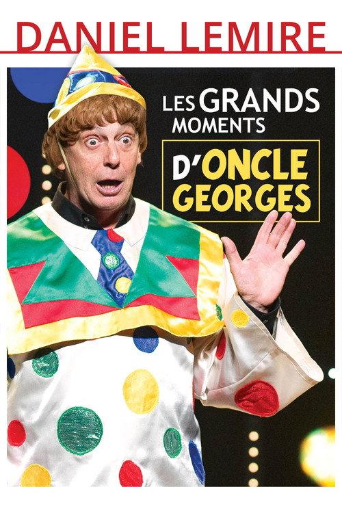 Les Grands Moments d'Oncle Georges 2017 official movie poster