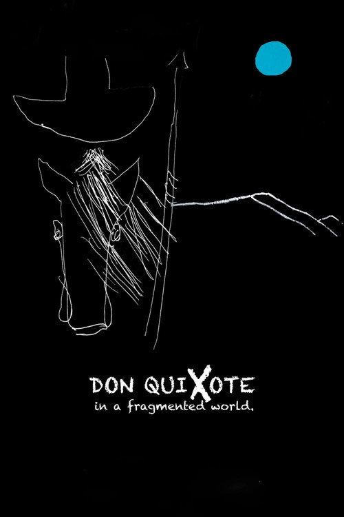 Don Quixote in a Fragmented World 2014 official movie poster