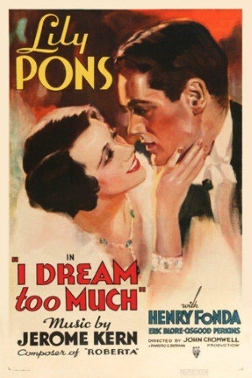 I Dream Too Much 1935 official movie poster