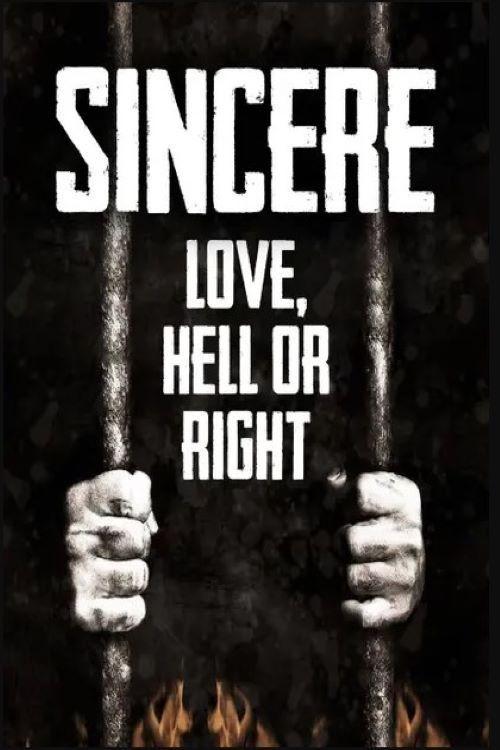 Sincere: Love, Hell or Right 2022 official movie poster
