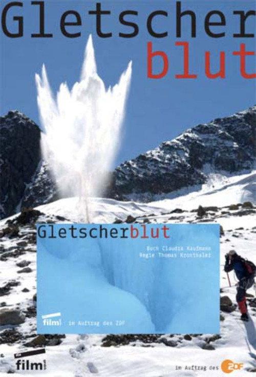 Gletscherblut 2009 official movie poster