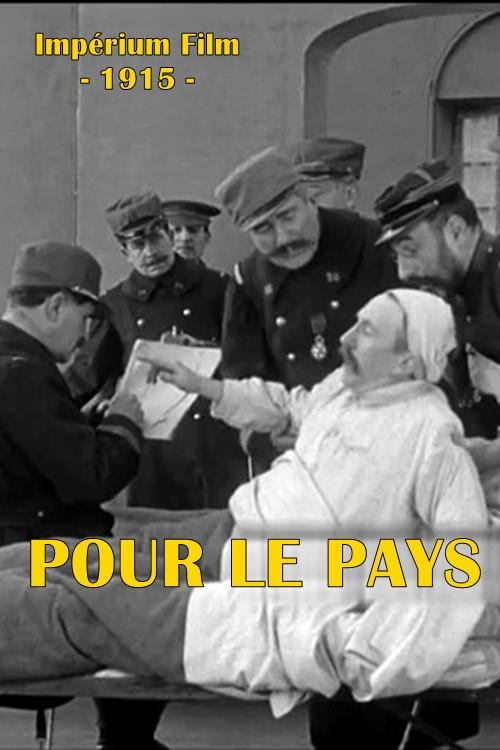 Pour le pays 1915 official movie poster