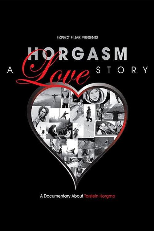 Horgasm: A Love Story 2012 official movie poster