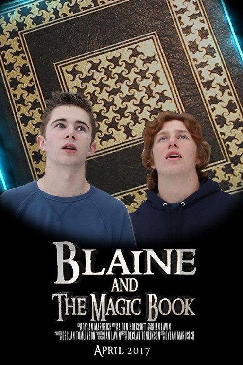 Blaine and the Magic Book 2017 official movie poster