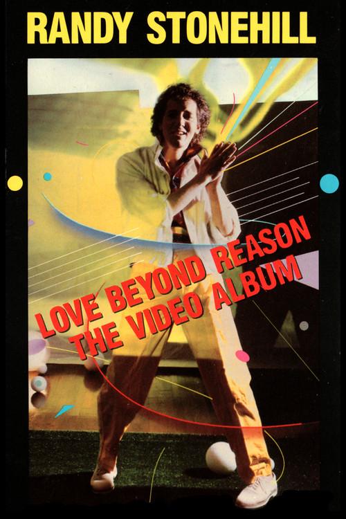 Love Beyond Reason - The Video Album 1985 official movie poster