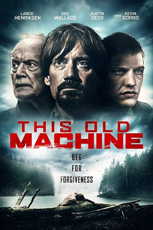 This Old Machine 2017 official movie poster