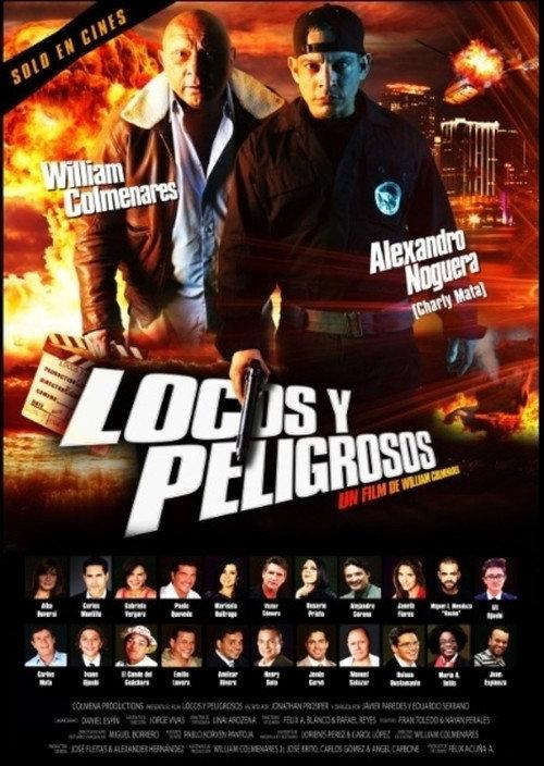 Locos y Peligrosos 2017 official movie poster