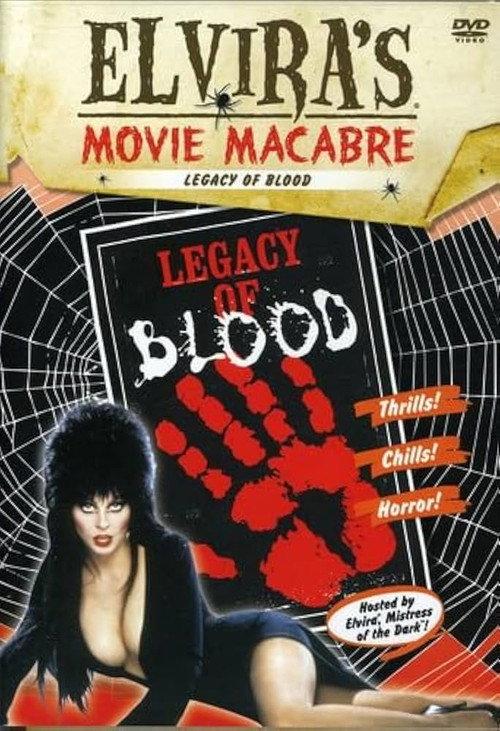 Elvira's Movie Macabre: Legacy of Blood 1982 official movie poster
