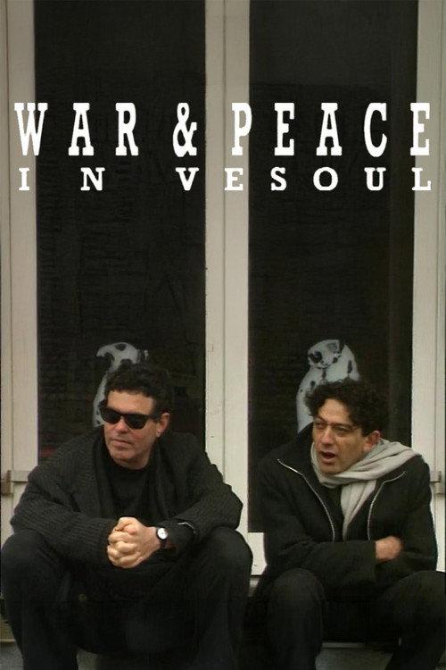 War and Peace in Vesoul 1997 official movie poster