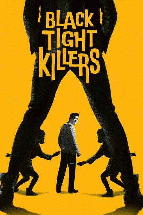 Black Tight Killers 1966 official movie poster