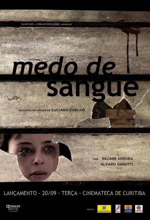 Medo de Sangue 2011 official movie poster
