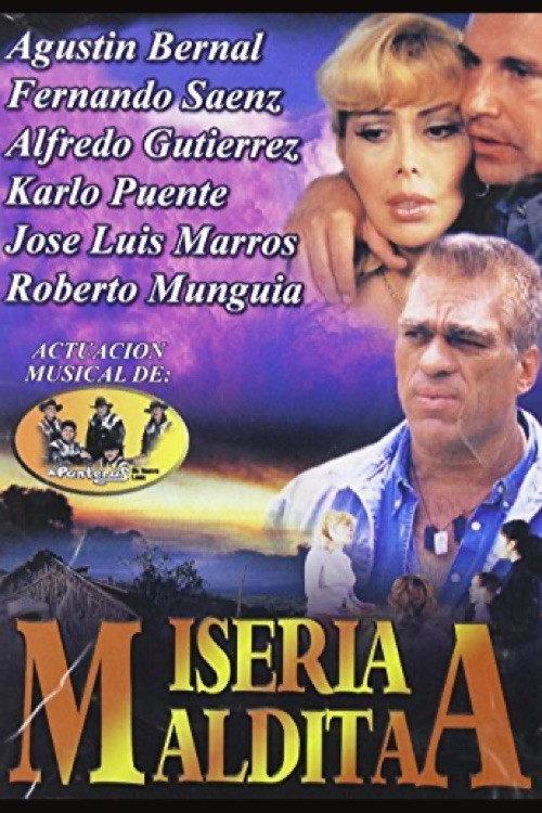 Miseria maldita 2000 official movie poster