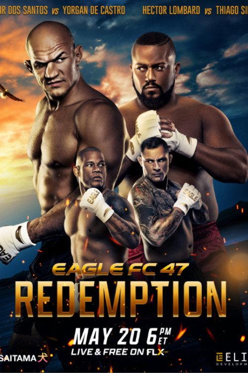 Eagle FC 47: Dos Santos vs. De Castro 2022 official movie poster