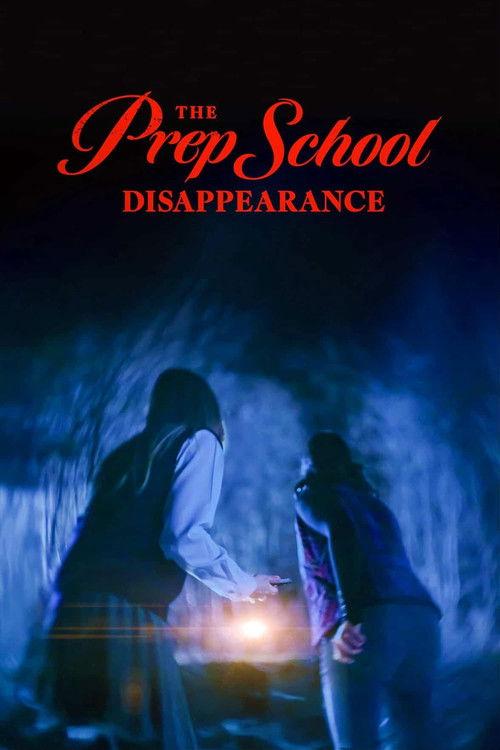 The Prep School Disappearance 2025 official movie poster