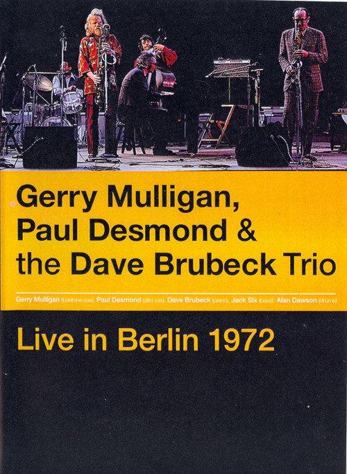 Gerry Mulligan, Paul Desmond & The Dave Brubeck Trio: Live in Berlin 2009 official movie poster