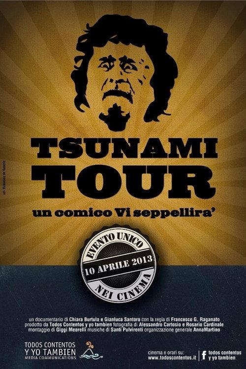 Tsunami Tour - Un comico vi seppellirà 2013 official movie poster