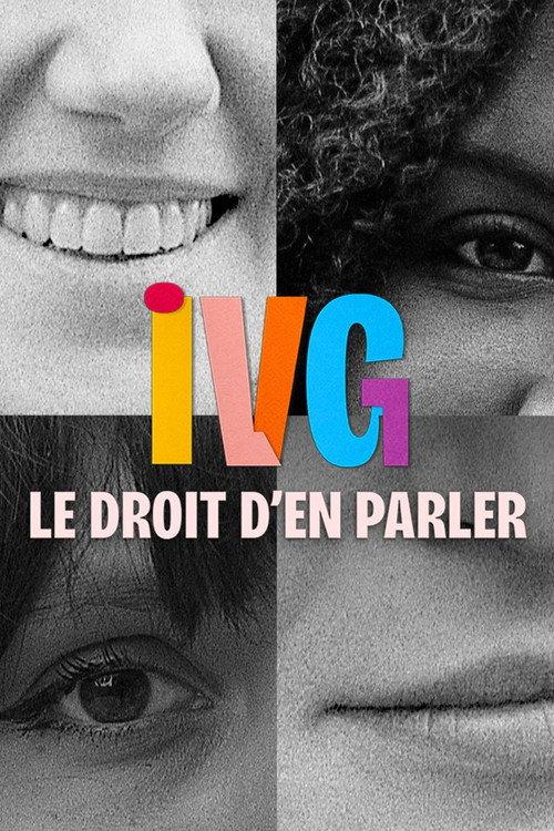 IVG, le droit d'en parler 2024 official movie poster