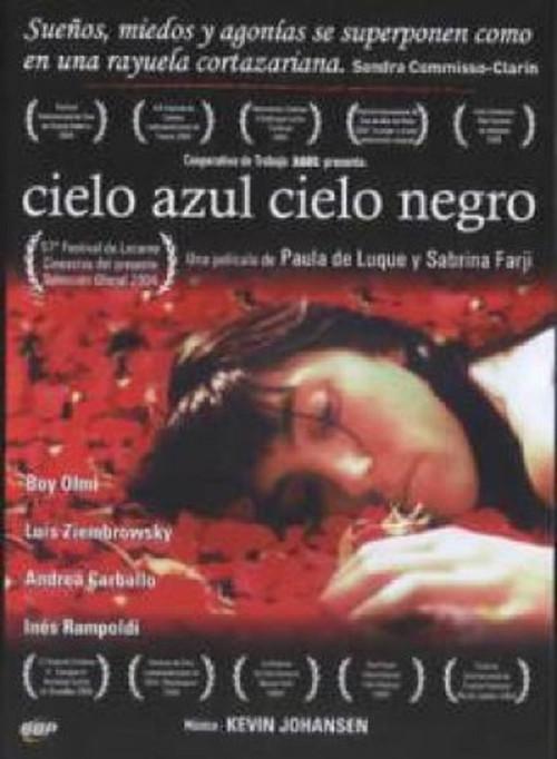 Cielo azul, cielo negro 2005 official movie poster