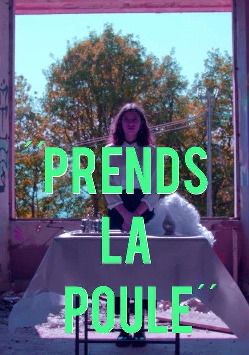 Prends la poule 2018 official movie poster