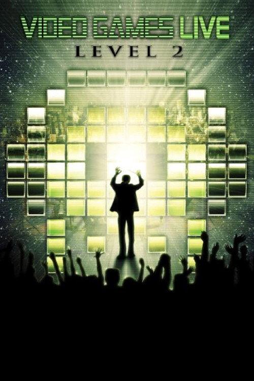 Video Games Live: Level 2 2010 official movie poster