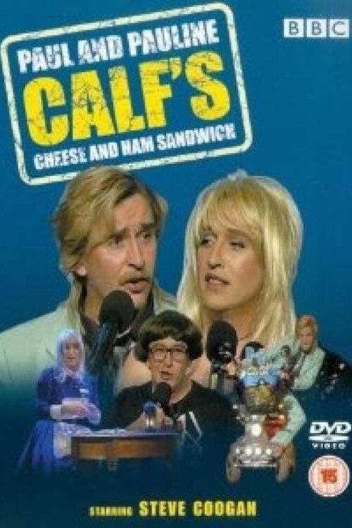 Paul and Pauline Calf's Cheese and Ham Sandwich 2003 official movie poster
