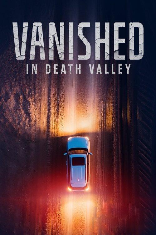 Vanished in Death Valley 2025 official movie poster