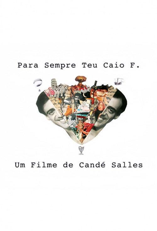 Para Sempre Teu, Caio F. 2014 official movie poster