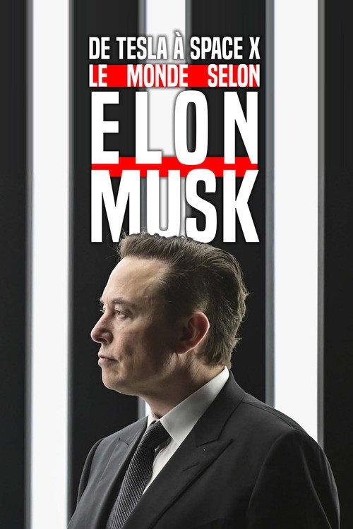 From Tesla to SpaceX, the World According to Elon Musk 2022 official movie poster
