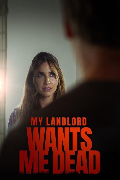 My Landlord Wants Me Dead 2023 official movie poster