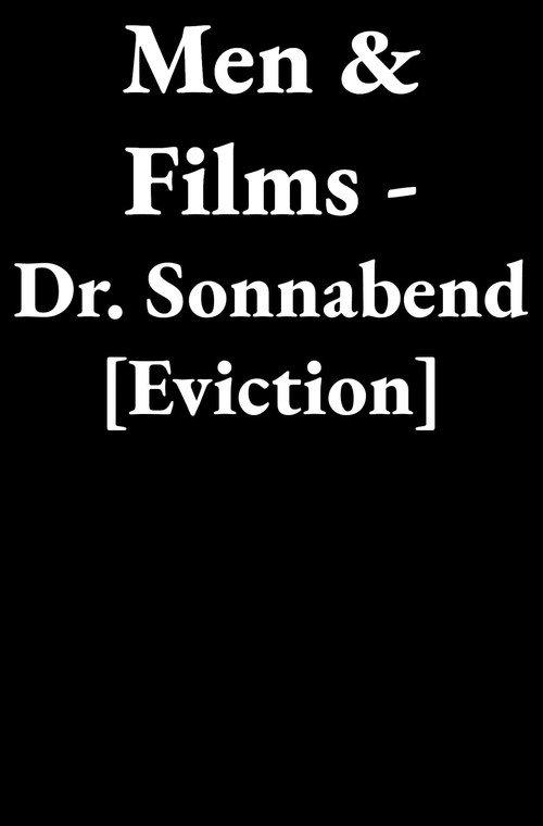 Men & Films - Dr. Sonnabend [Eviction] 1983 official movie poster