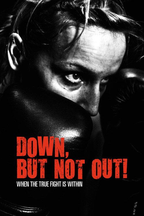 Down, But Not Out! 2015 official movie poster