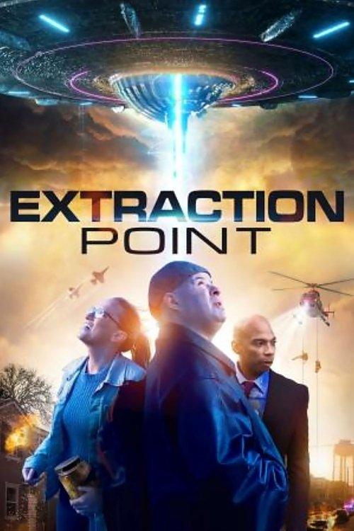 Extraction Point 2021 official movie poster