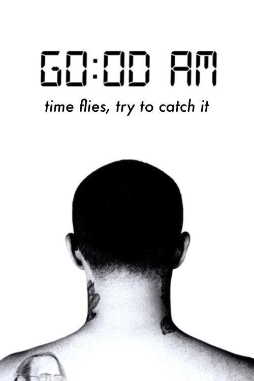 GO:OD AM (Time Flies, Try To Catch It) 2025 official movie poster