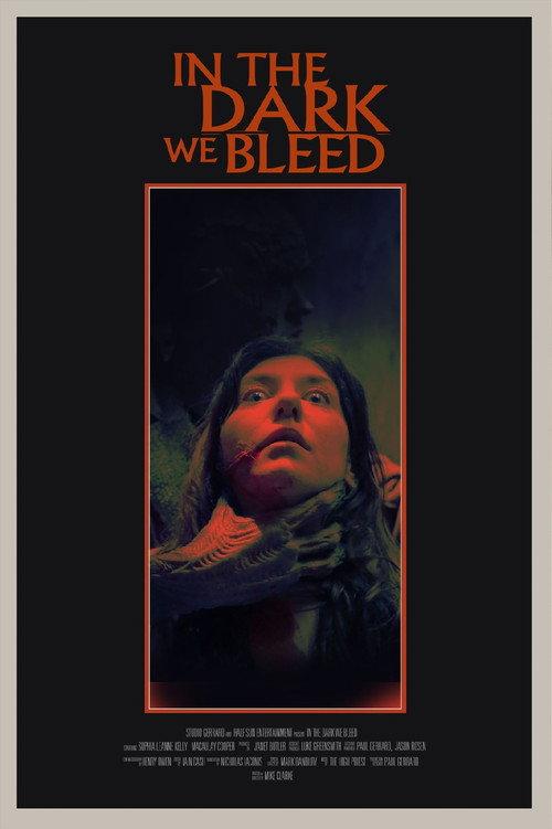 In The Dark We Bleed 2023 official movie poster
