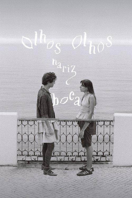 Olhos, Olhos, Nariz, Boca  official movie poster