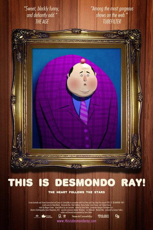 This Is Desmondo Ray! 2017 official movie poster