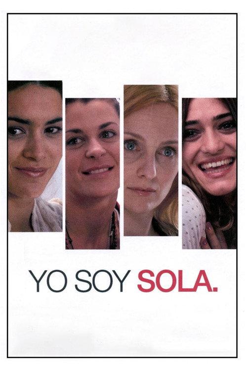 Yo soy sola 2008 official movie poster