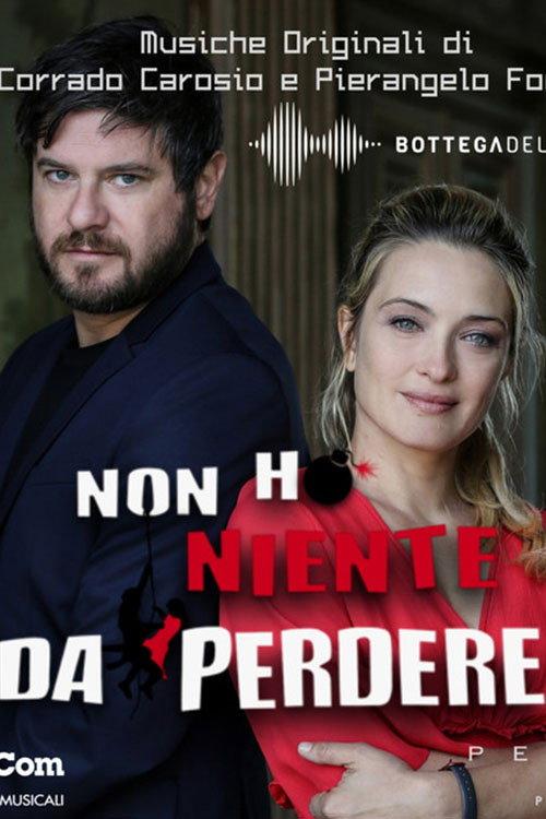 Non ho niente da perdere 2019 official movie poster