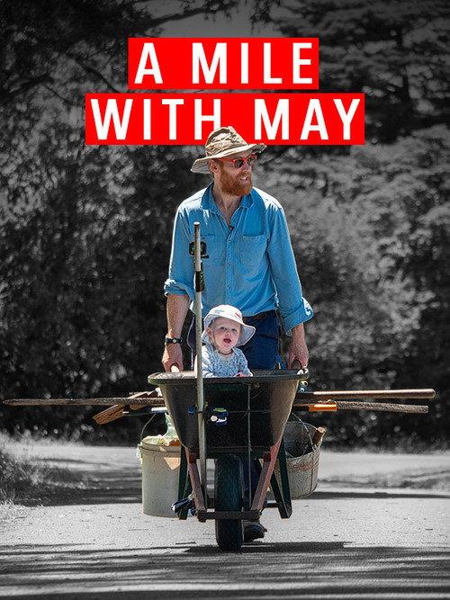 A Mile with May: Adventuring with my daughter 2021 official movie poster