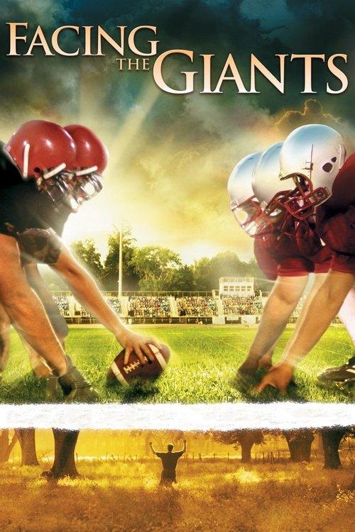 Facing the Giants 2006 official movie poster