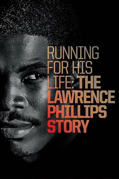 Running for His Life: The Lawrence Phillips Story 2016 official movie poster